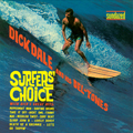 DICK DALE AND HIS DEL-TONES "SURFER'S CHOICE" LP *READ FIRST